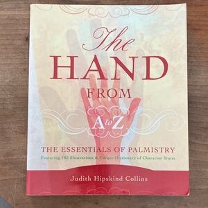 The Hand from A to Z: The Essentials of Palmistry Book - Judith Hipskind Collins